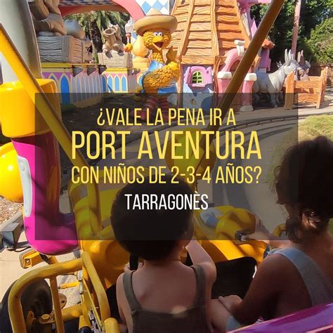 Vale la pena ir a Port Aventura con niños de 2